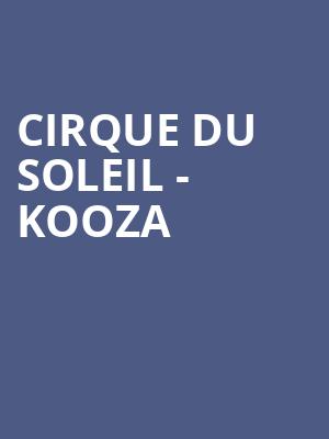 Cirque du Soleil - Kooza at Royal Albert Hall